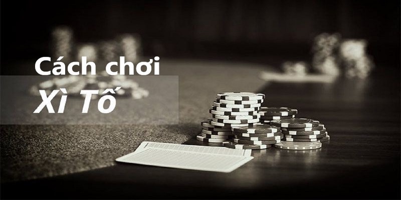 Cách Chơi Xì Tố KUWIN Từ A Đến Z Cho Người Mới